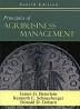 Principles of Agribusiness Management Издательство: Waveland Press, 2008 г Твердый переплет, 368 стр ISBN 1-57766-540-6, 978-1-57766-540-3 Язык: Английский инфо 6879j.